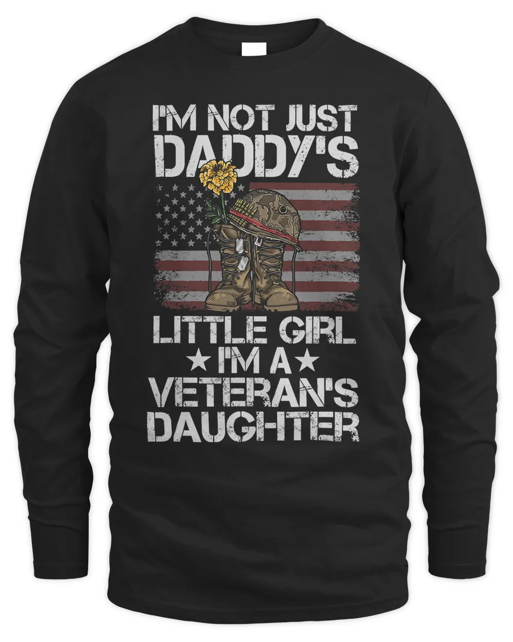 Im Not Just Daddys Little Girl Im A Veterans Daughter 59