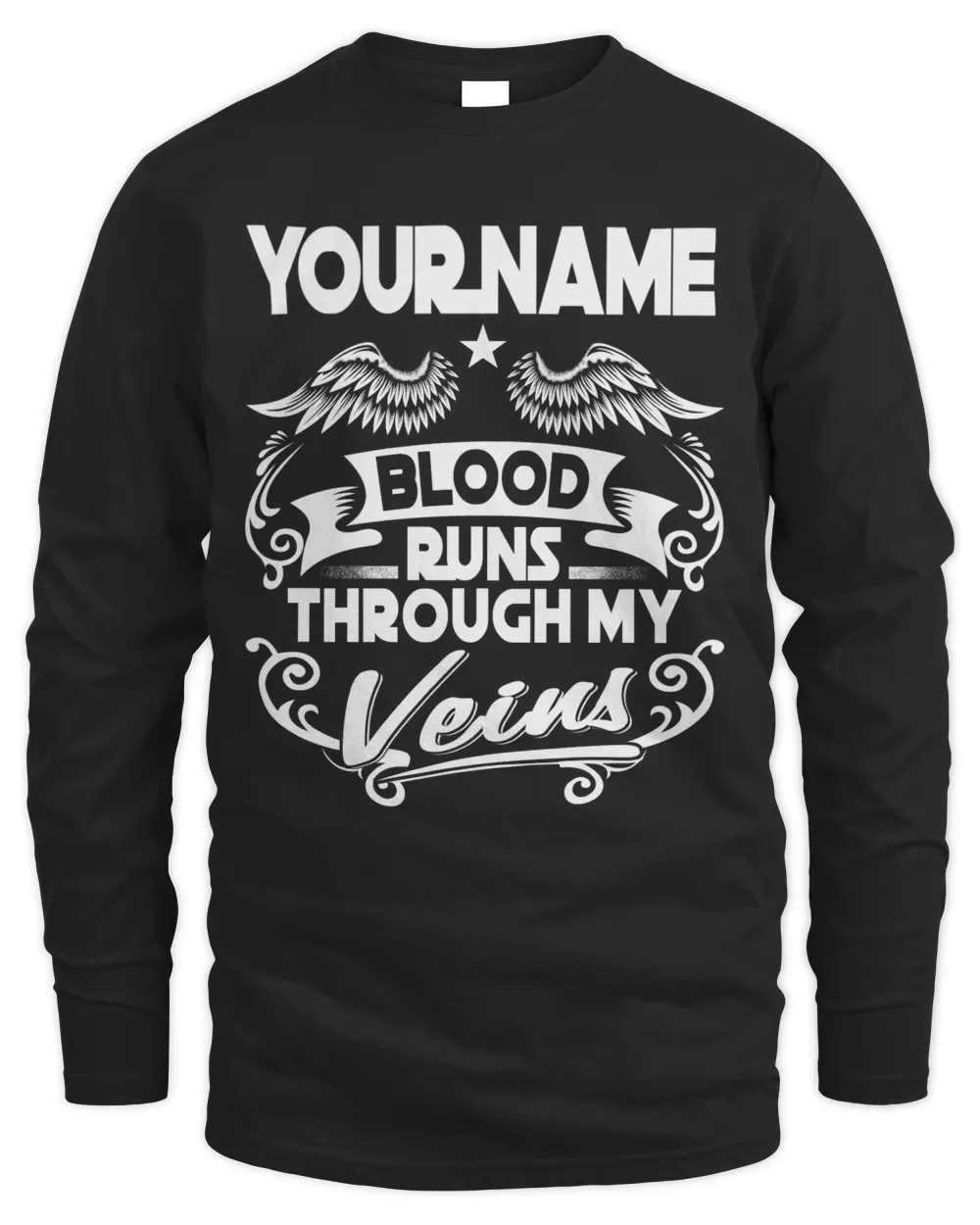 [Personalize] BLOOD RUNS THROUGH MY VEINS