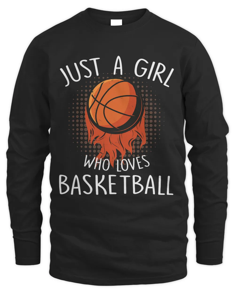 Basketball Shirt For Girls Just A Girls Who Loves Basketball