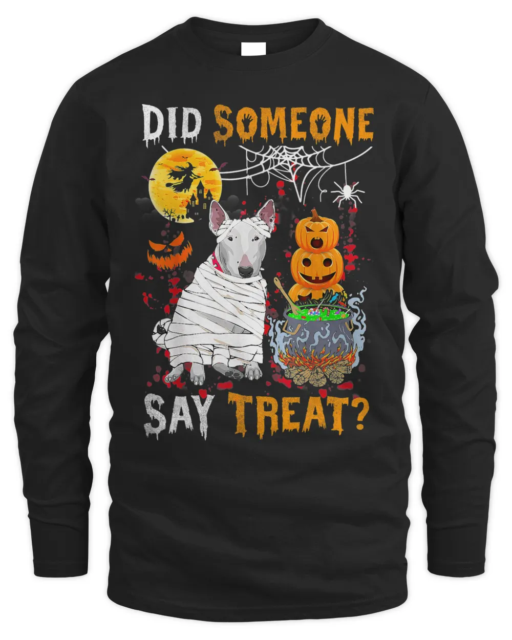 Bull Terrier Dog Halloween Did Someone Say Treat 194