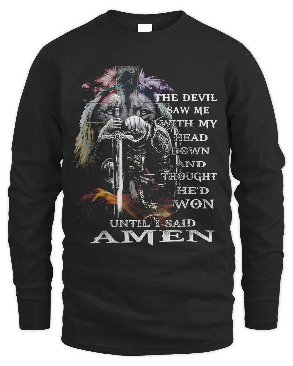 The Devil Saw My Head And Thought Hed Won Until i said Amen 1 Men's Long Sleeved T-Shirt black s