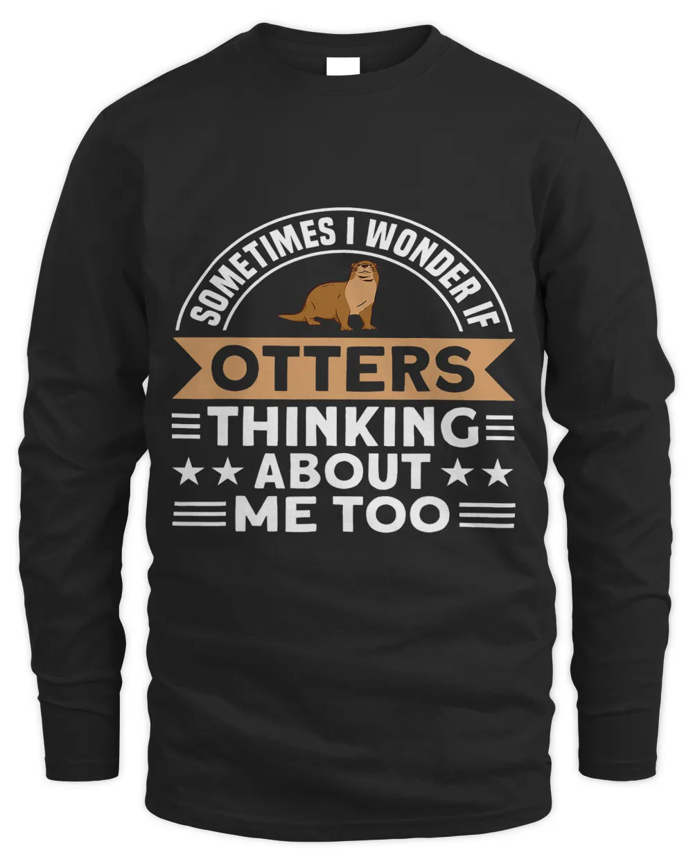 I Wonder If Otters Thinking About Me Animal Otter