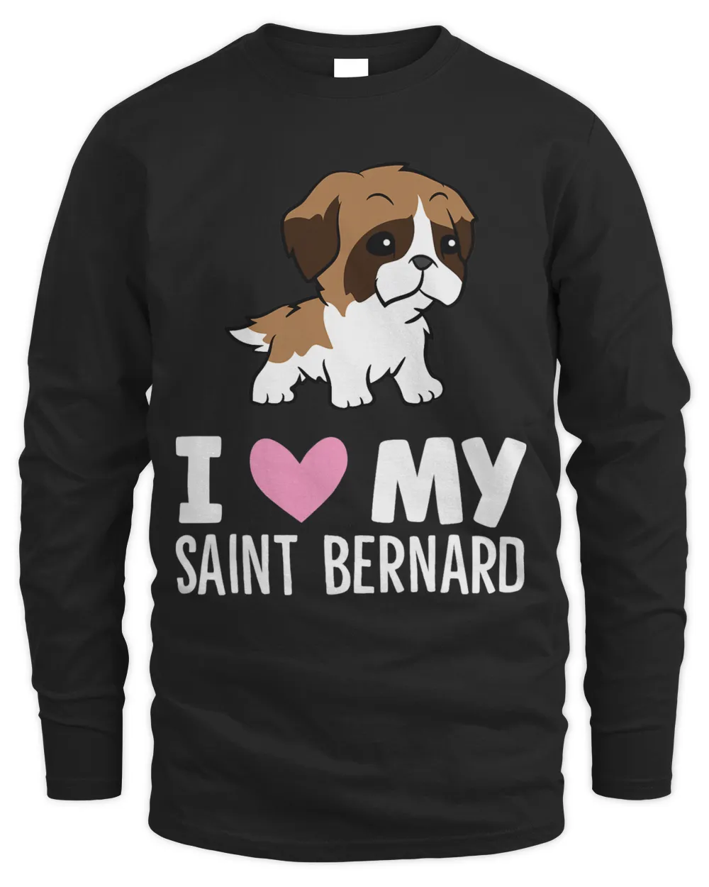 I Love My Saint Bernard Dog