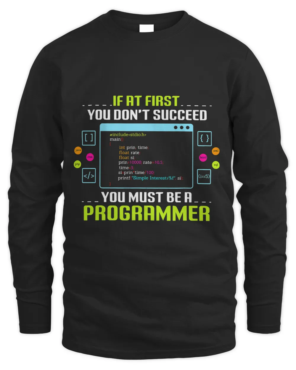 Program Developer Software Engineer Programmer Nerd Computer 3 68 Men's Long Sleeved T-Shirt black s
