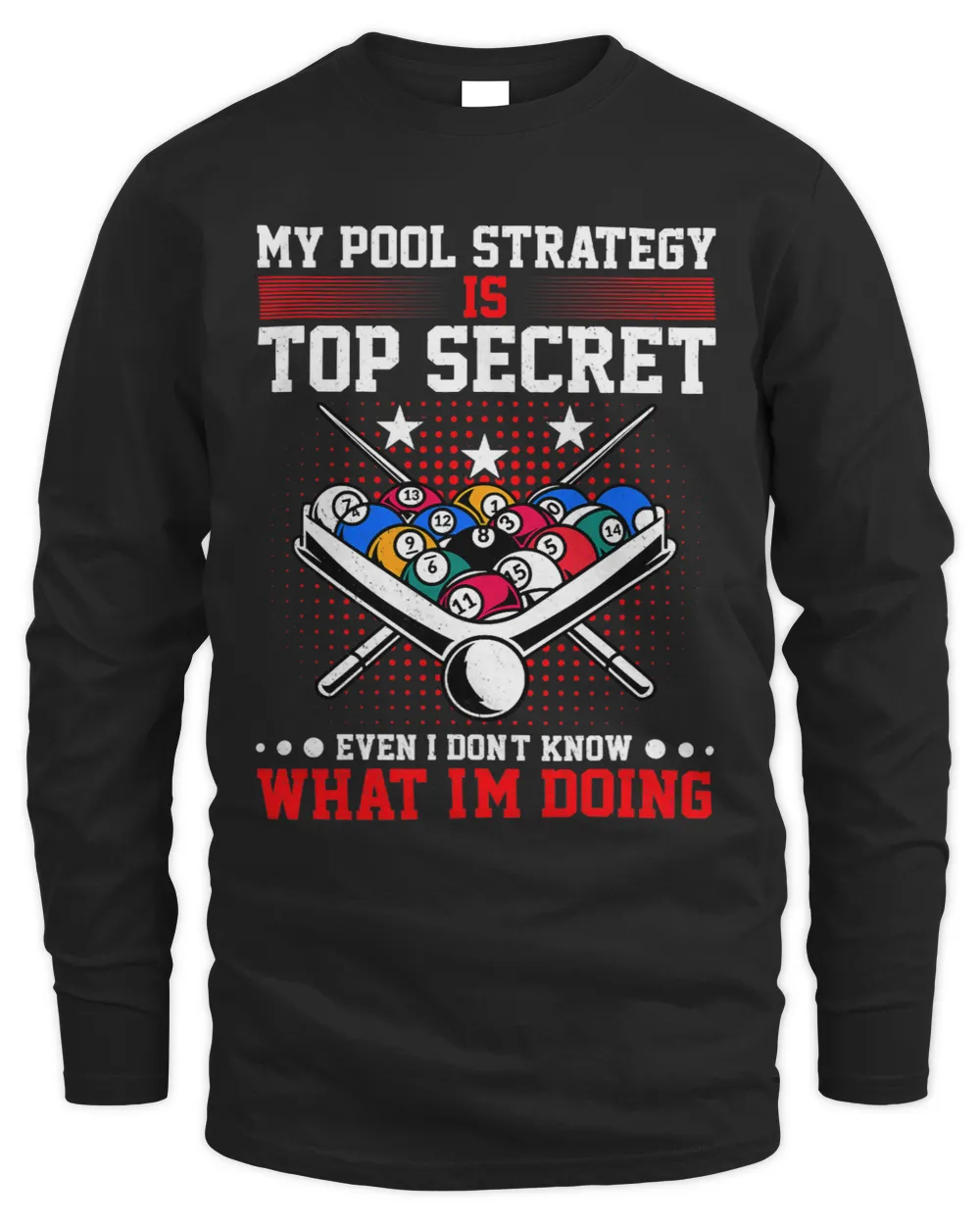 Billiard Pool Player My Strategy Is Top Secret