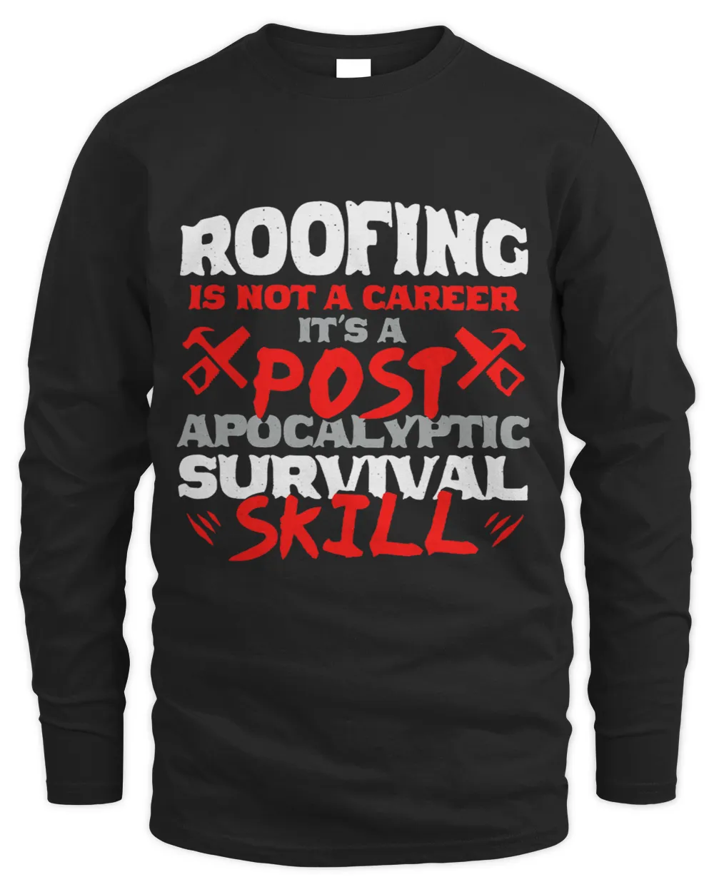 Roofing Is Not A Career Its Survival Skill Roofer Slater