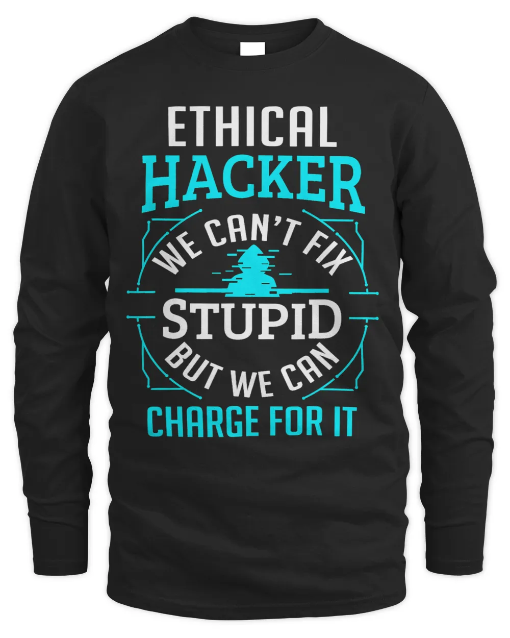 Cyber Computer Hacking Cybersecurity Ethical Hacker Men's Long Sleeved T-Shirt black s
