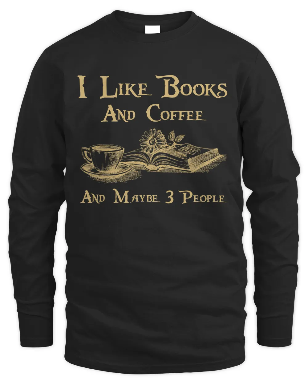 I like books coffee and maybe 3 people