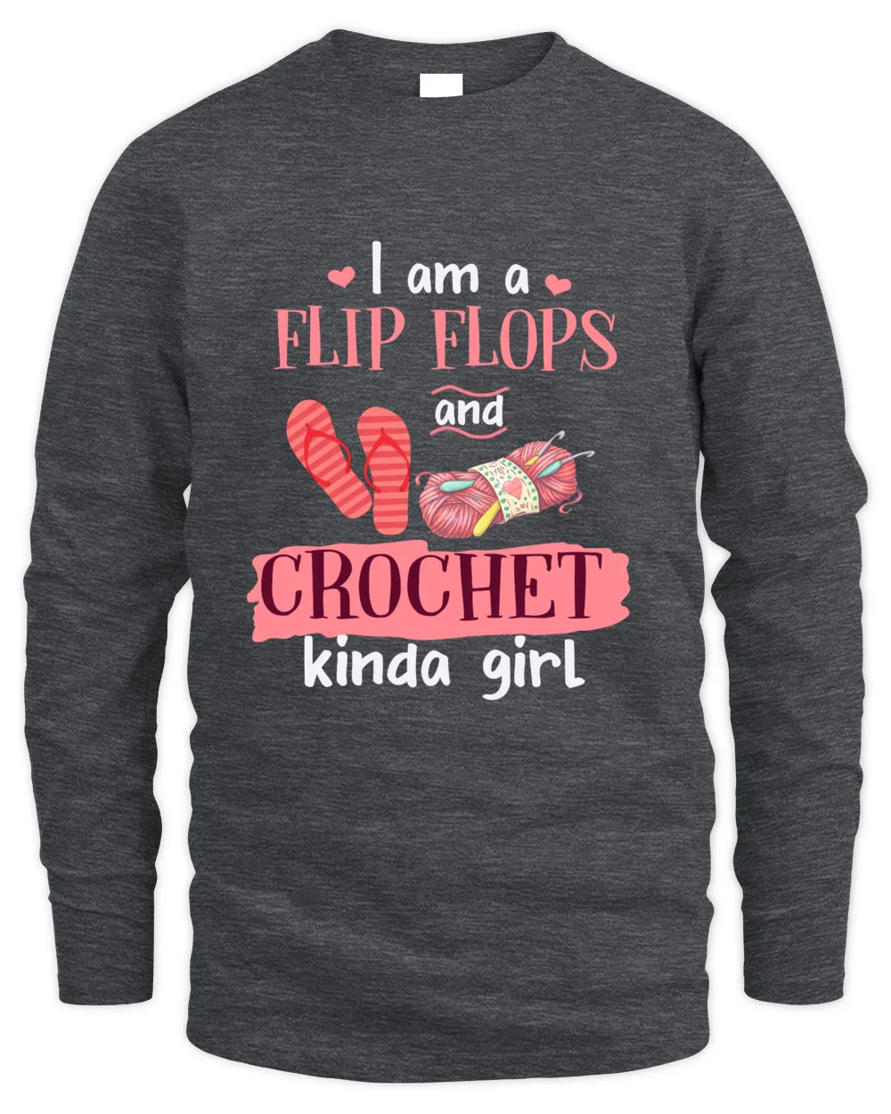 I am a flip flops and crochet kinda girl