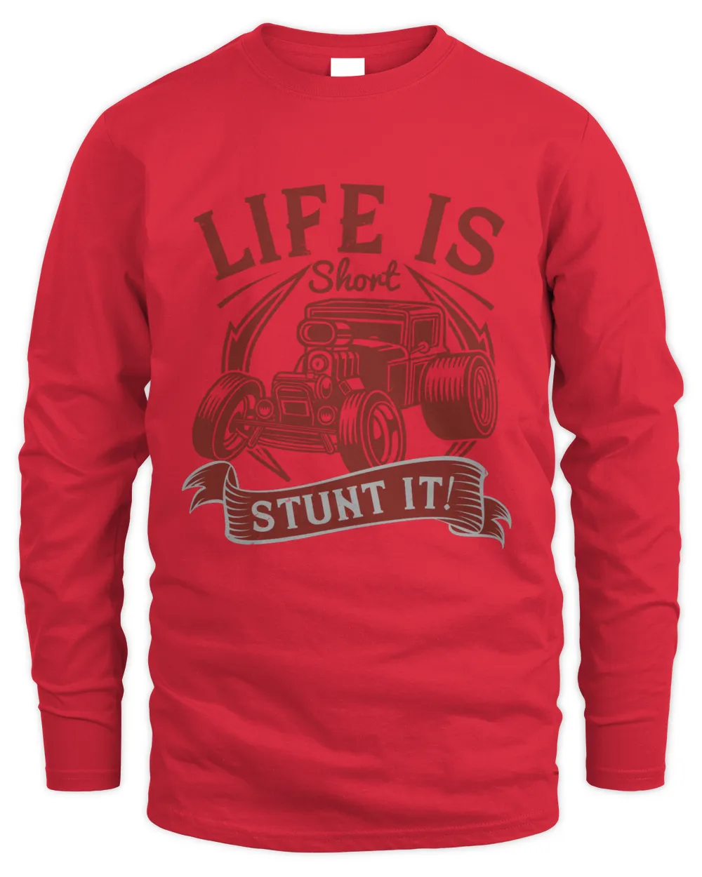 Life is short. Stunt it!-01