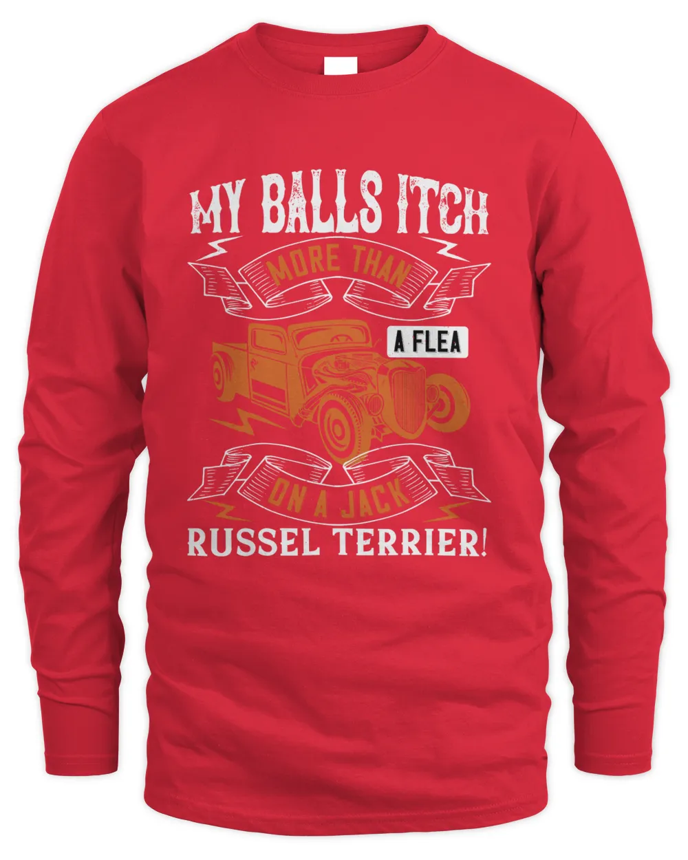 My balls itch more than a flea on a jack russel terrier!-01