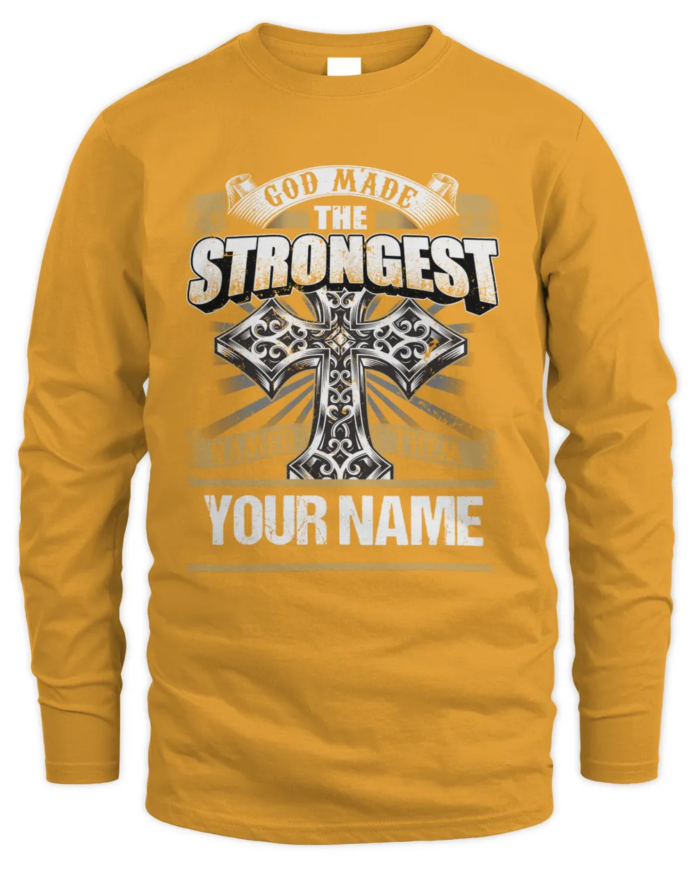 [Personalize] God made the strongest