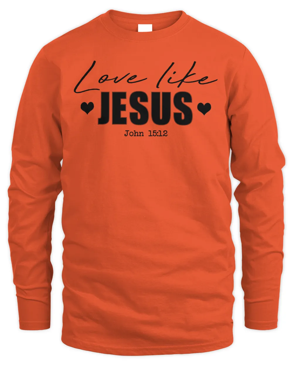 Love Like Jesus t-Shirt, Dear Person Behind me, Christian Shirt, Jesus Love You Beyond Measure, Gift for her t-Shirt, Front and Back