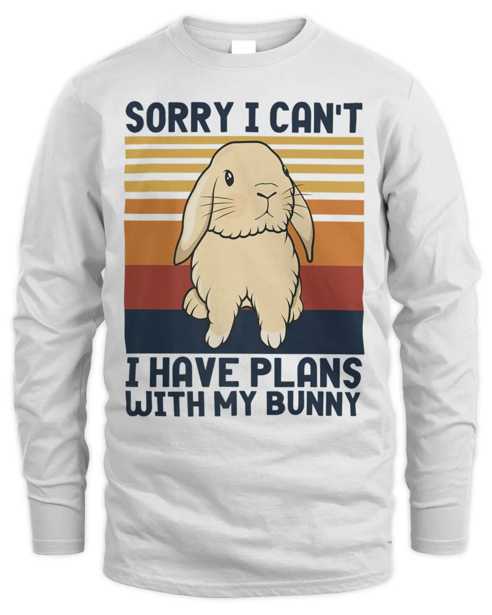 Sorry, I have plans with my bunny Men's Long Sleeved T-Shirt white s