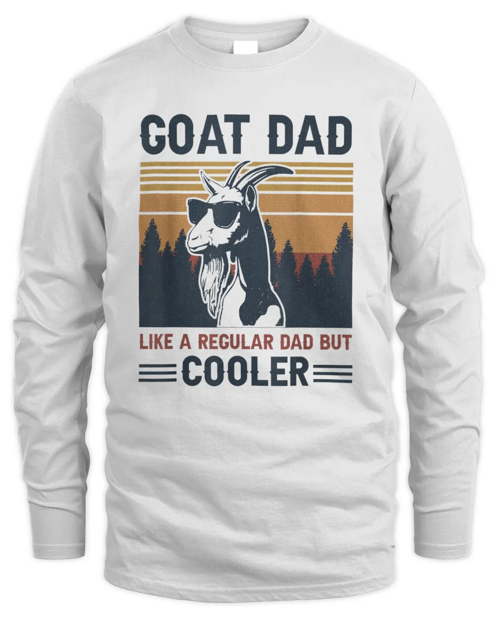 Goat Like A Regular Dad But Cooler