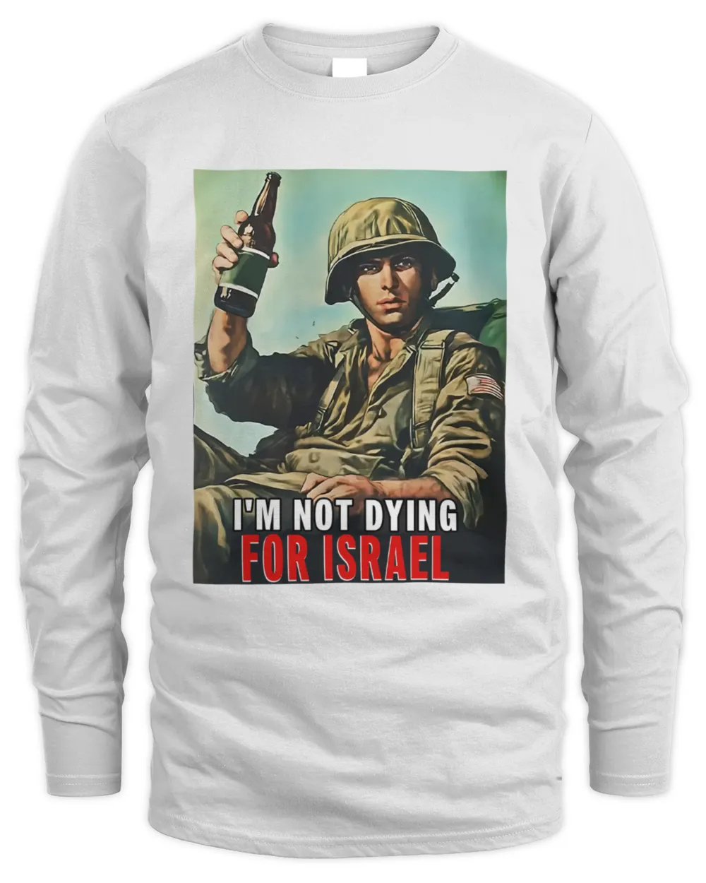 I'm Not Dying For Israel Men's Long Sleeved T-Shirt white s