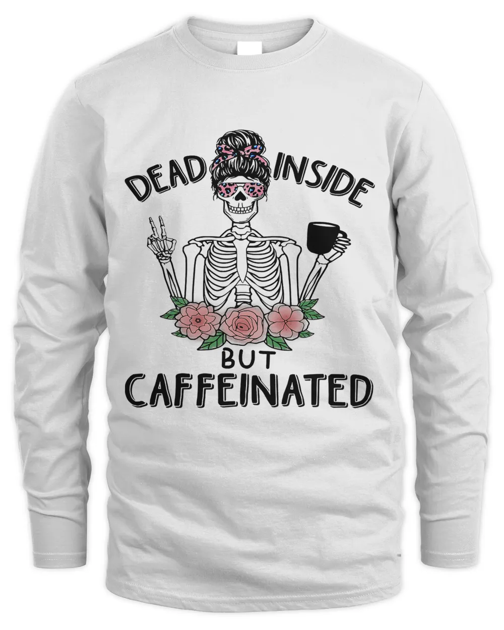 Dead Inside But Caffeinated Halloween Messy Bun162