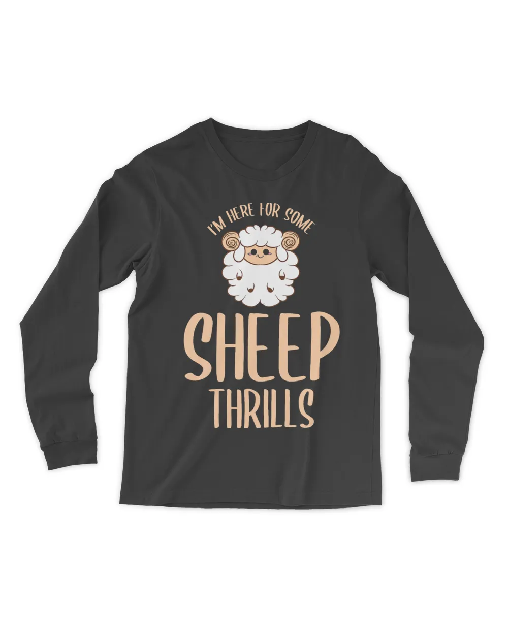 Im Here For Some Sheep Thrills Farm Livestock Lamb Sheep