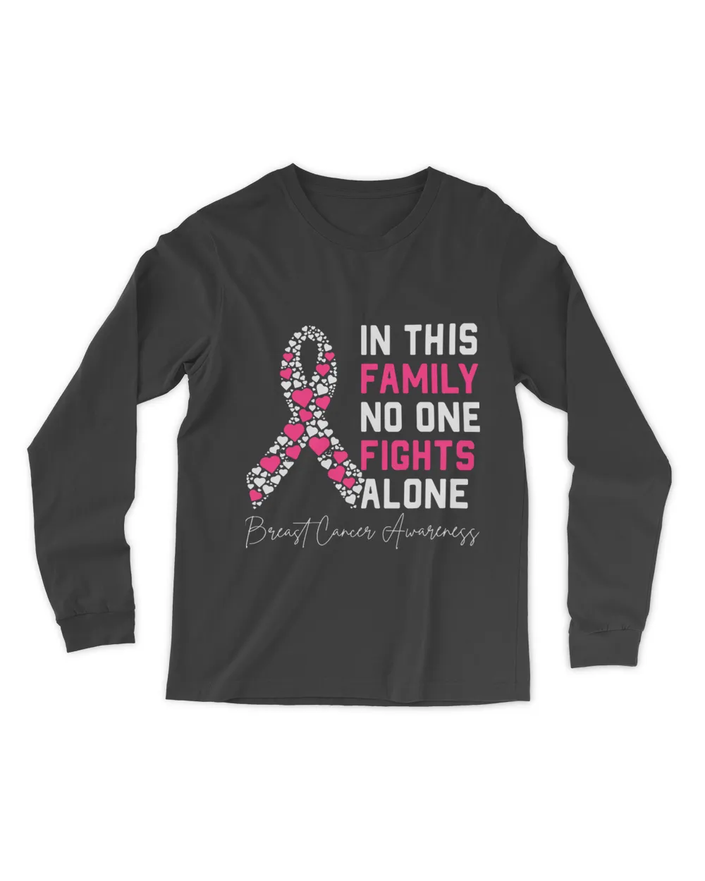 In This Family No One Fight Alone Breast Cancer Awareness 8