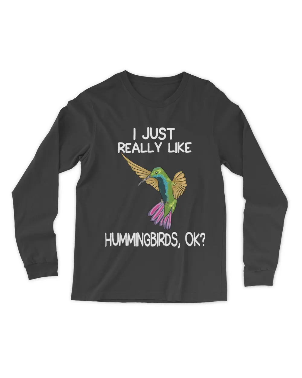 I Just Really Like Hummingbirds Lover Hummingbird Art Love