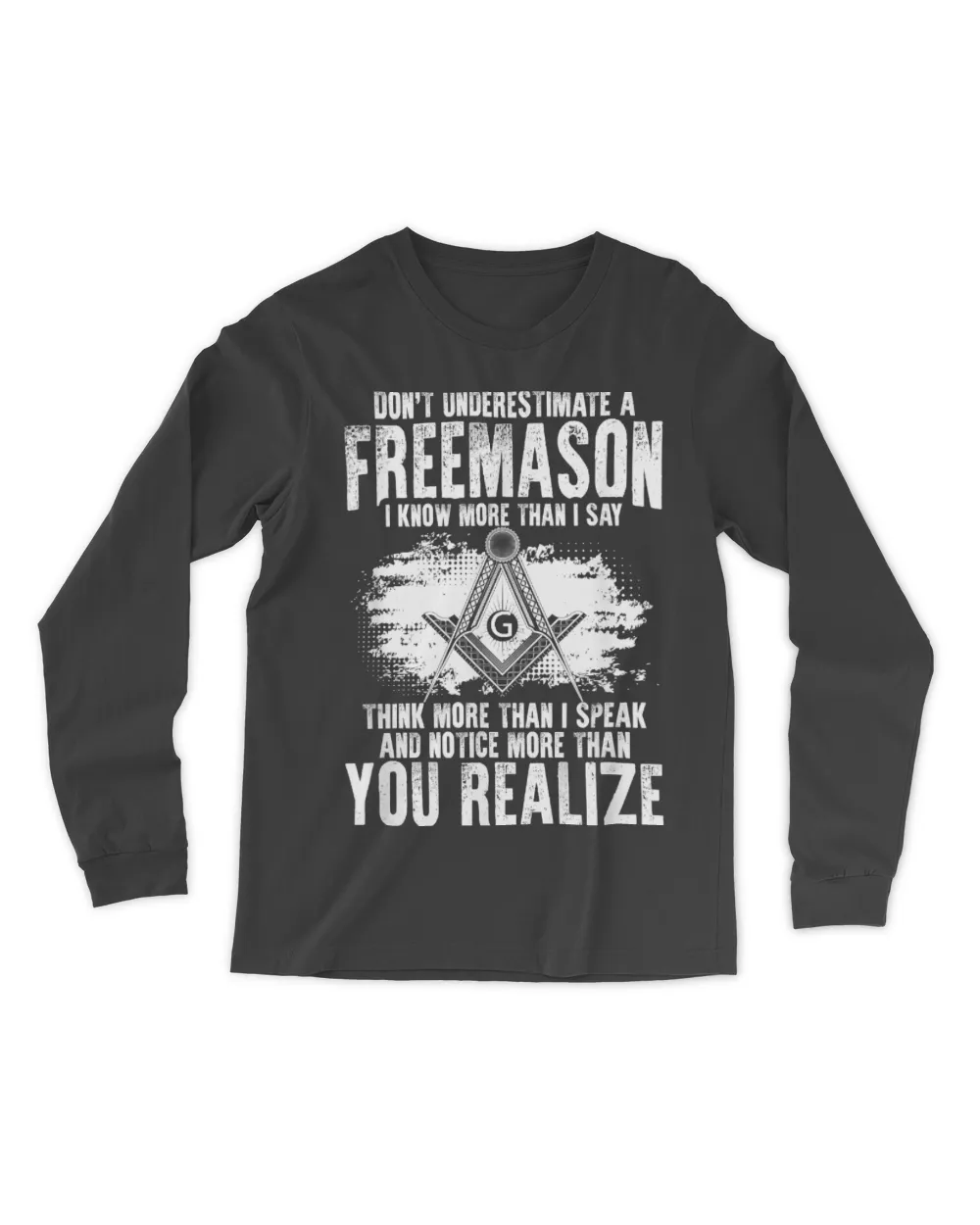 Masonry Freemasonry Masonic Don't Underestimate A Freemasons T-Shirt