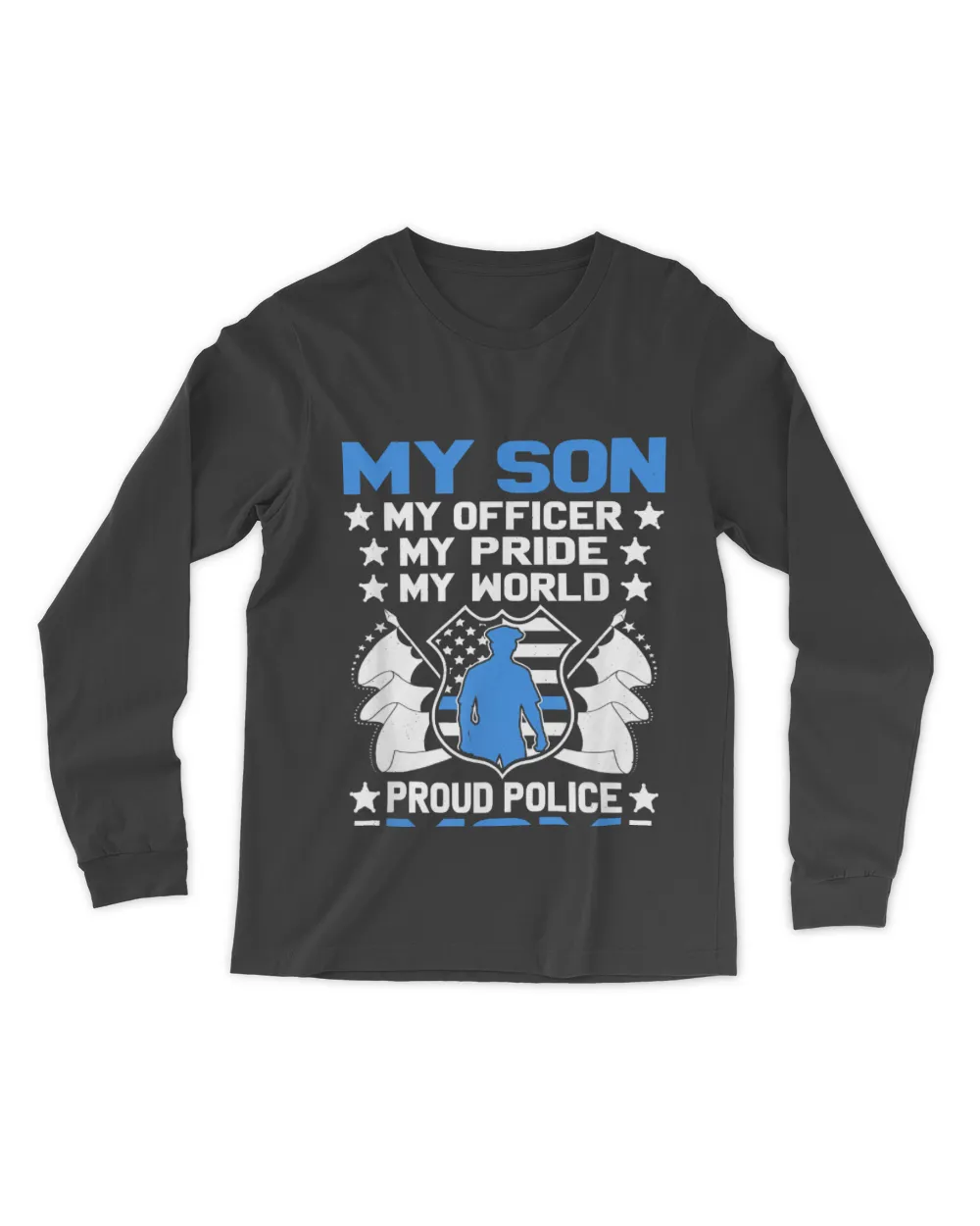 My Son Is A Brave Officer Law Enforcement - Proud Police Mom T-Shirt