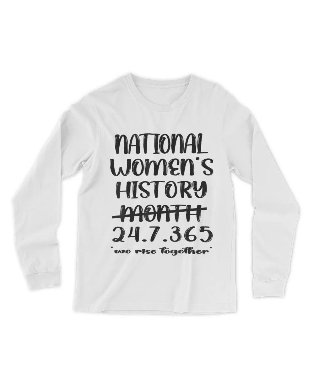 National Women'S History Month 2024 24.7.365 T-Shirt