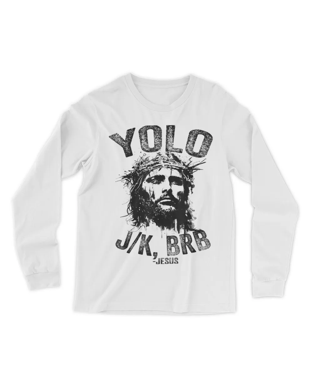 Yolo Jk Brb Jesus Funny Resurrection Christians Easter Day T-Shirt
