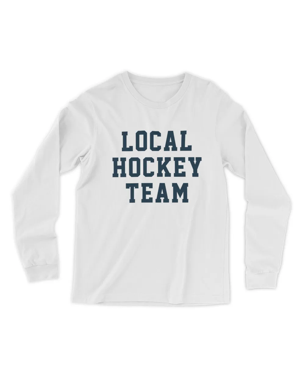 Local Hockey Team Sweatshirt Shirt Hoodie