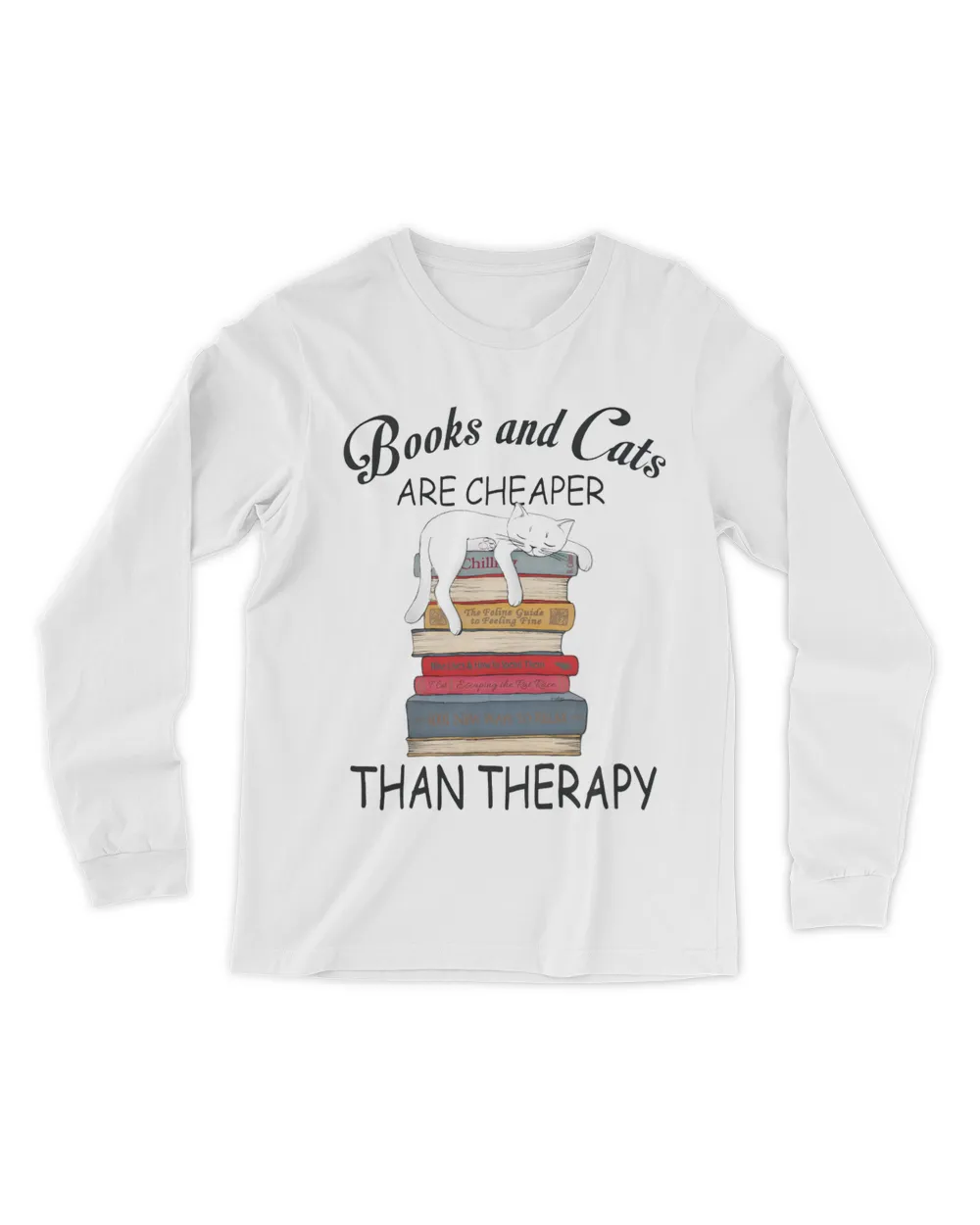 Books And Cats Are Cheaper Than Therapy QTCAT191222A6