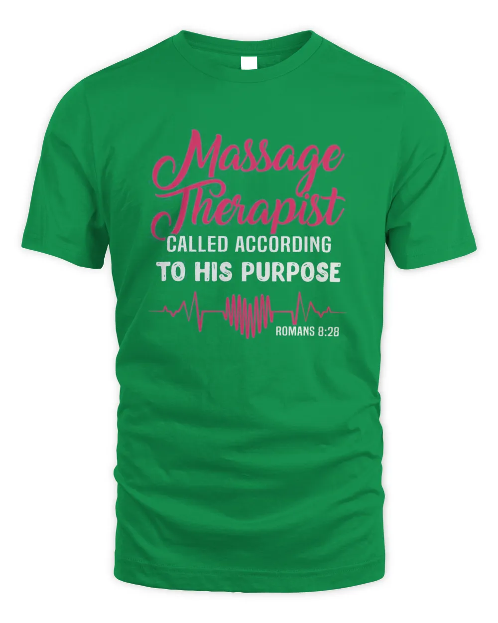 Massage Therapist Called According To His Purpose Shirt