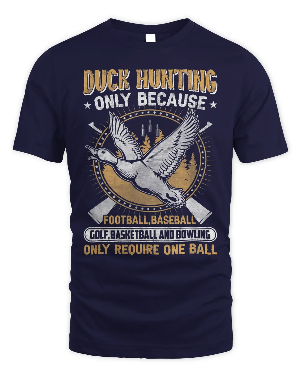 Hunting duck goose Hunting gear funny slogan for men