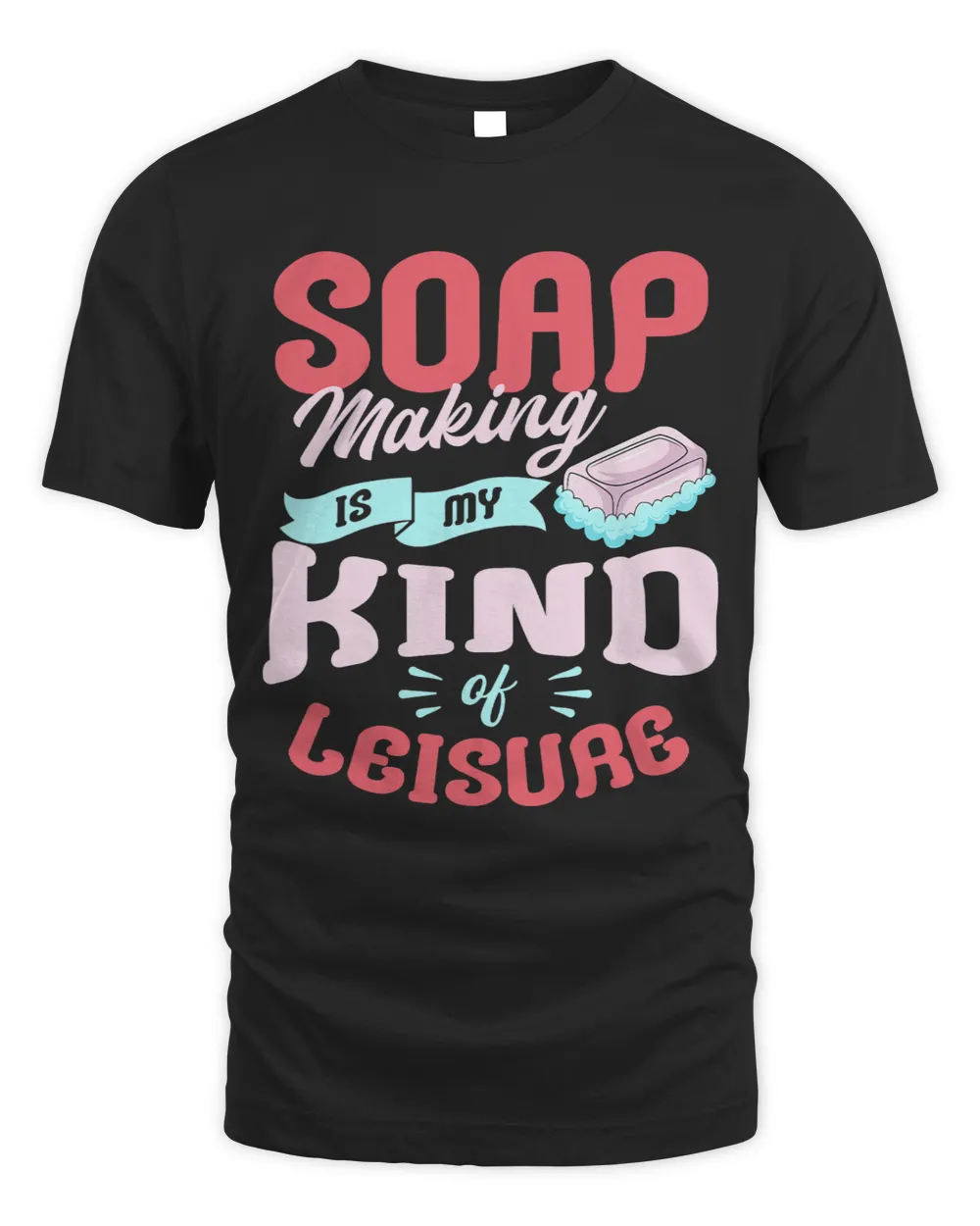 Soap Making Is My Kind Of Leisure