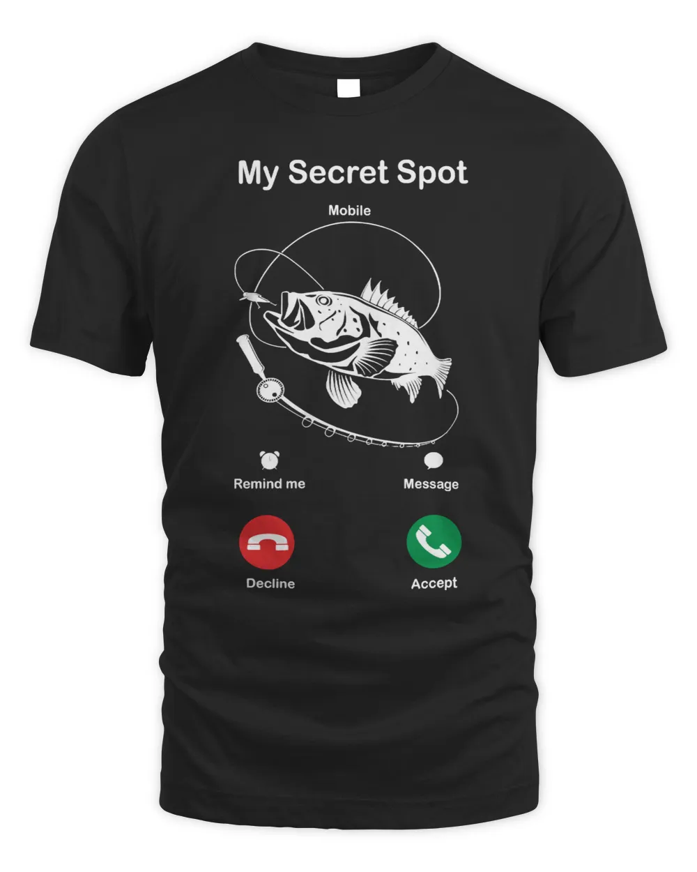Fishing MY SECRET SPOT 34 Fisher Hook Fisher Unisex Standard T-Shirt black s