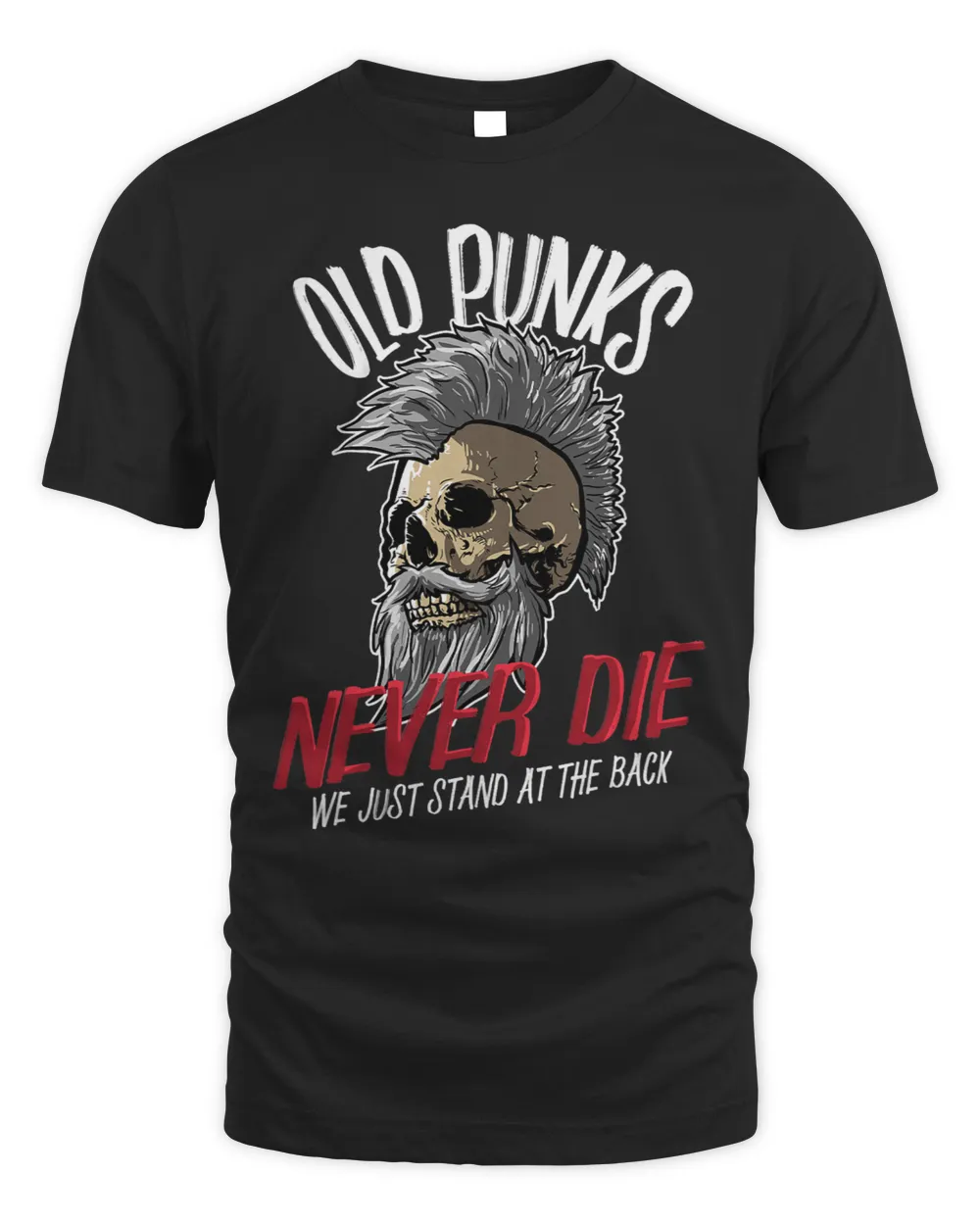 Old Punks Never Die We Just Stand At The Back