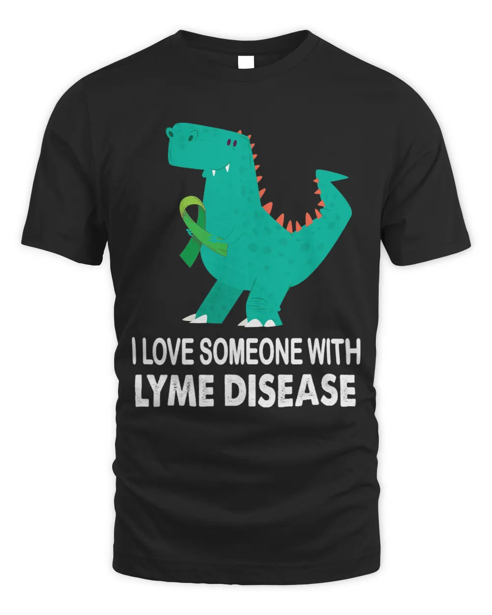 I love Someone with Lyme Disease Awareness Trex Green Ribbon