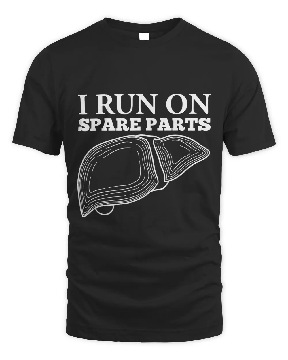 I Run On Spare Parts Classic Liver Surgery Transplant Unisex Standard T-Shirt black s