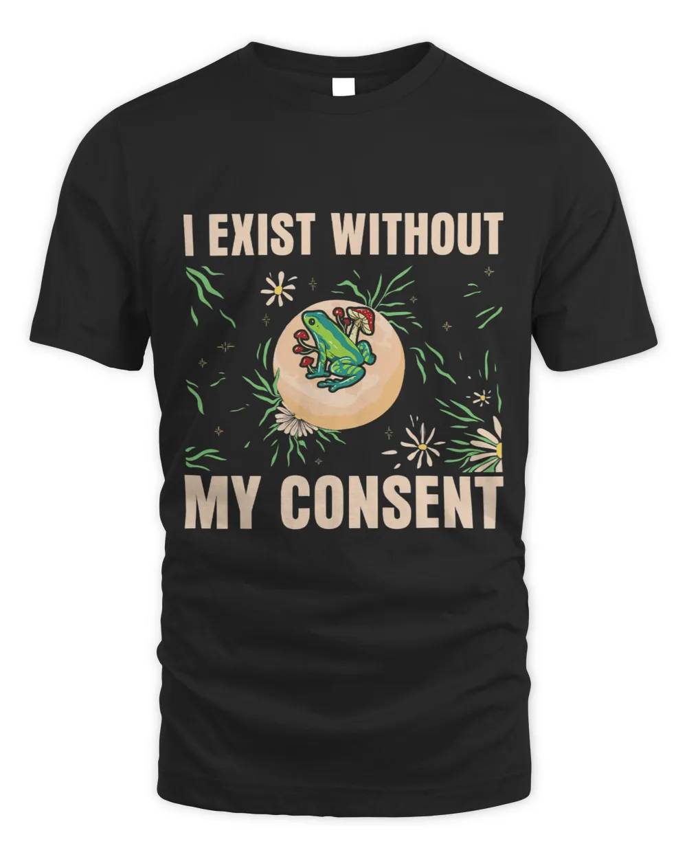 I Exist Without My Consent Funny Cottagecore Moon Dark