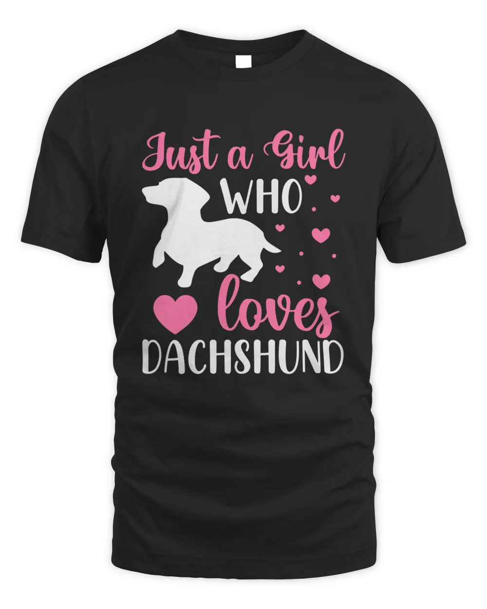 Just a Girl Who Loves Dachshund Unisex Standard T-Shirt black s