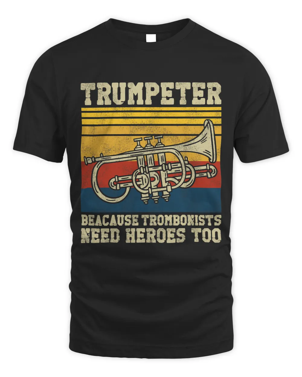 Trumpet Lover Player Vintage Retro Trumpeter Because Trombonists