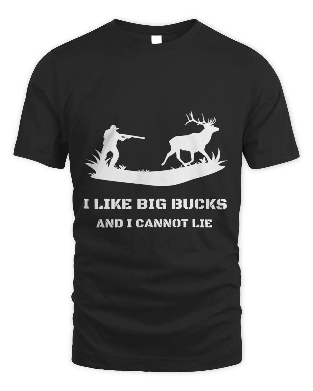 Deers I Like Big Bucks and I Cannot Lie Deer Hunting Season
