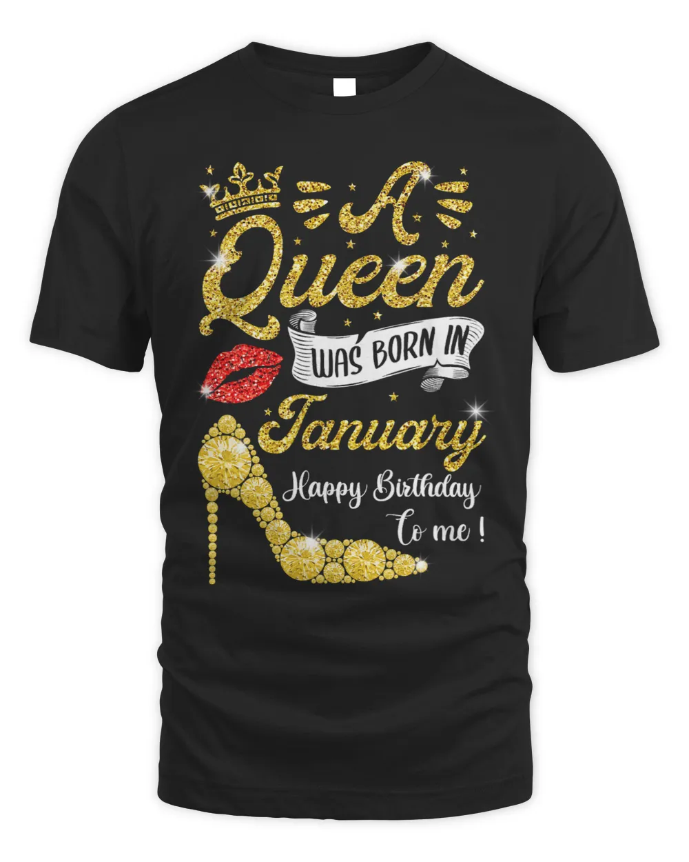 Queens Are Born In January T Shirt January Birthday Women