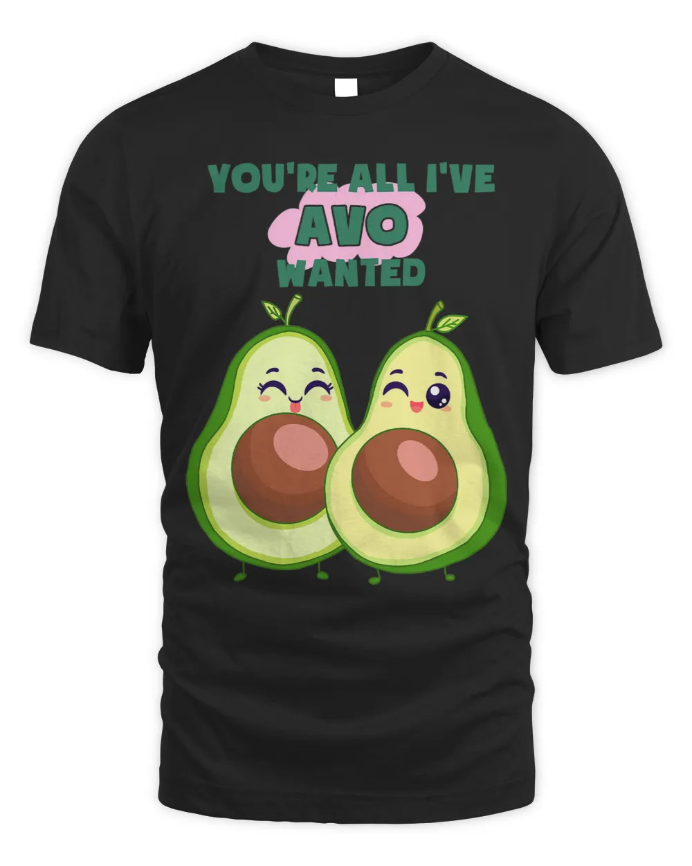 Avocado Valentines Day Youre All Ive Avo Wanted Couples