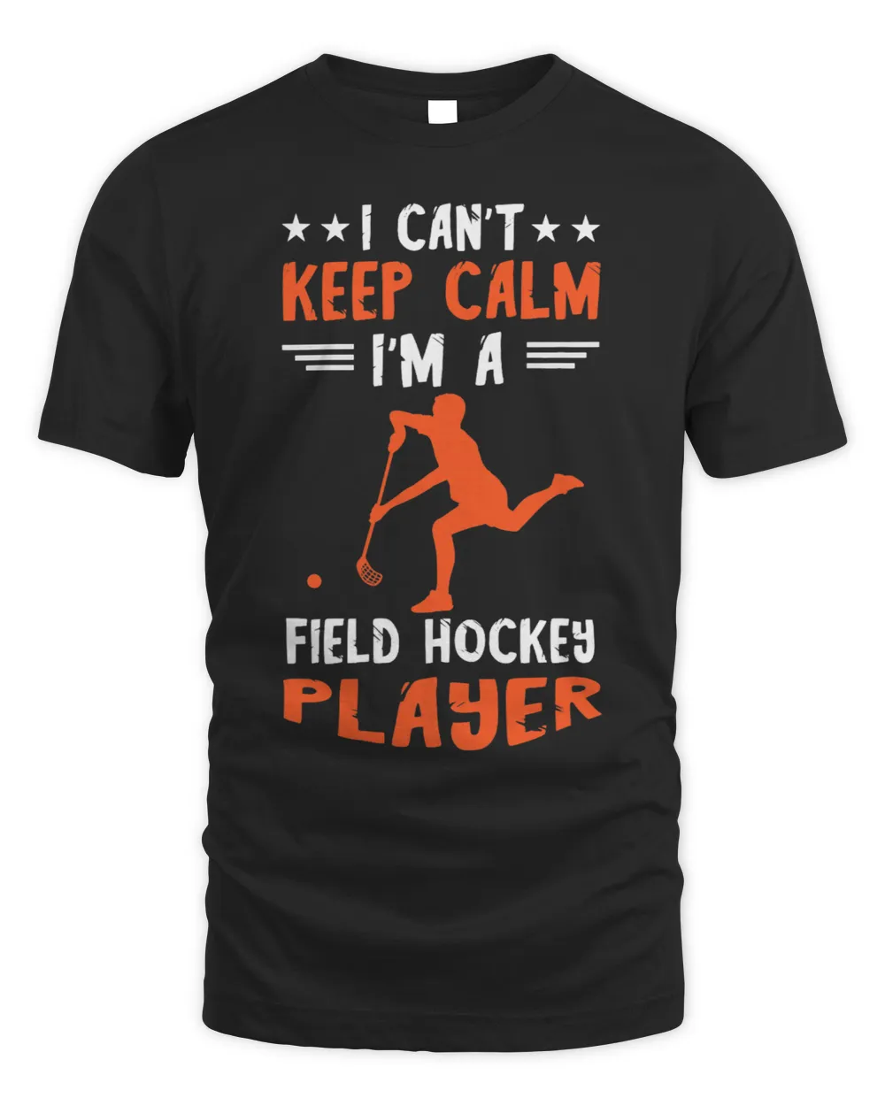 I Cant Keep Calm Field Hockey Player Shooting Field Hockey