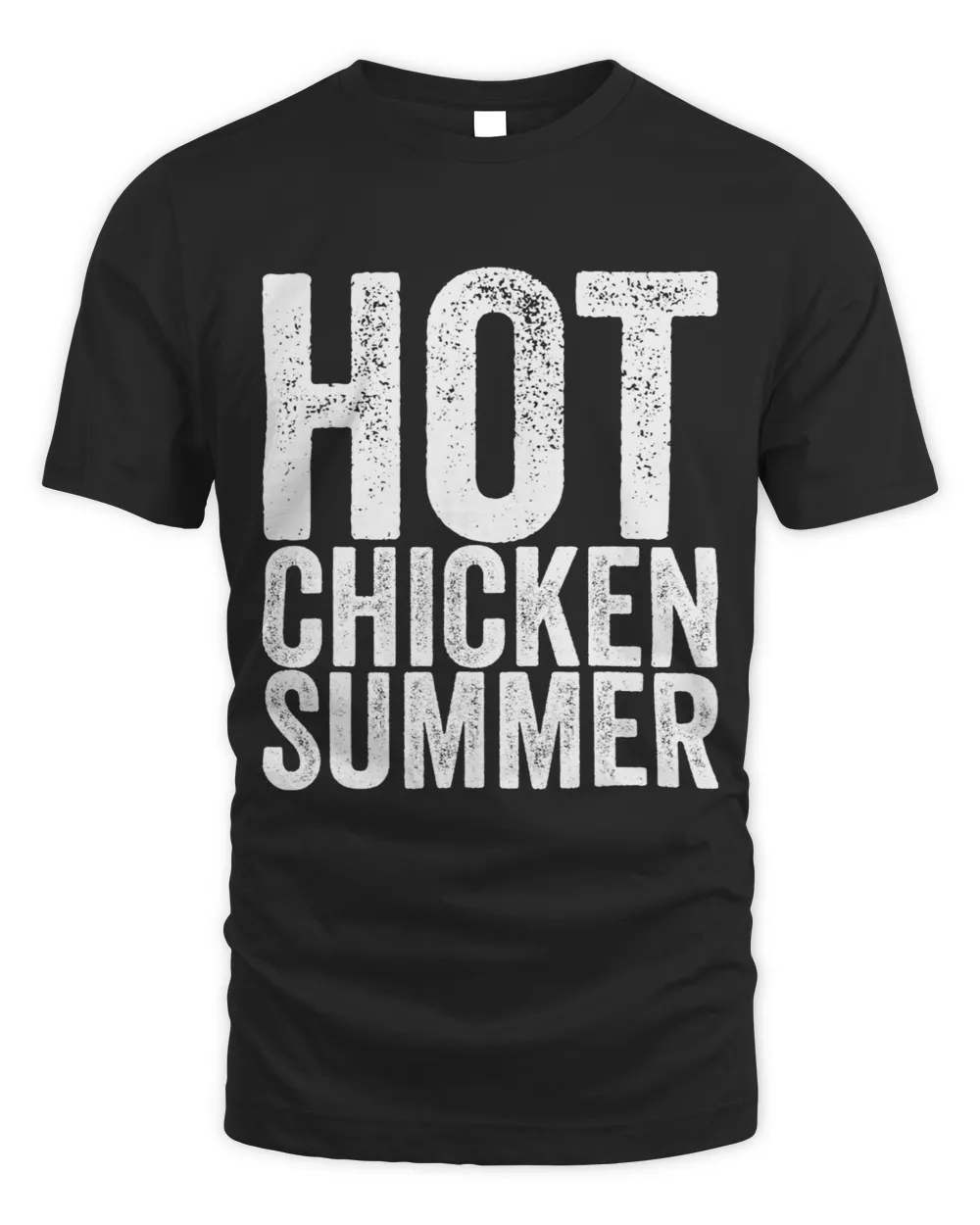 Chickens Hot Chicken Summer