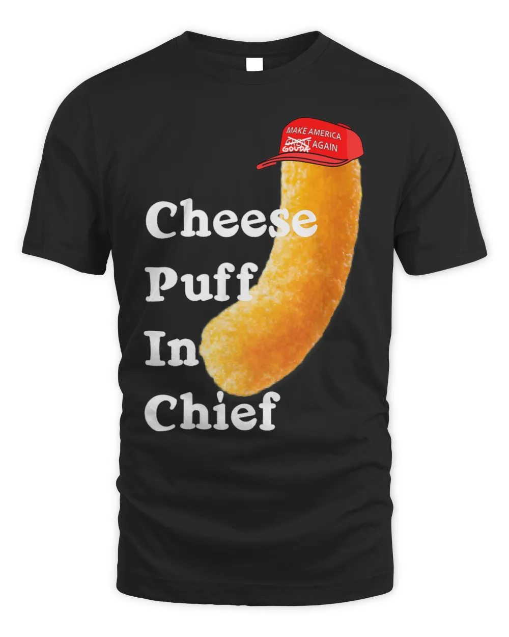 Cheese Puff in Chief T Shirt Orange Trump Tee