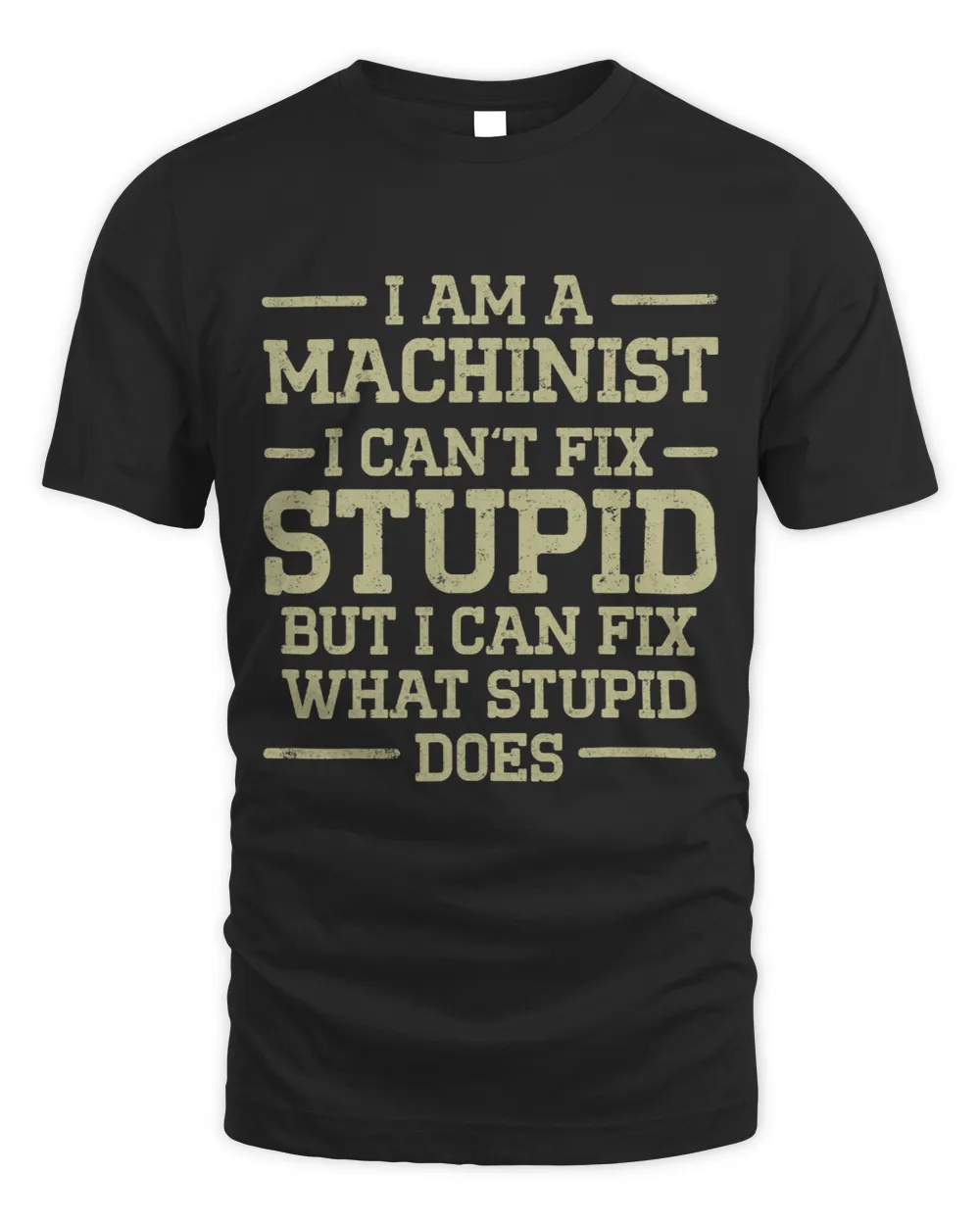 Machinist Fix Machine Operator Machining 1 Unisex Standard T-Shirt black s