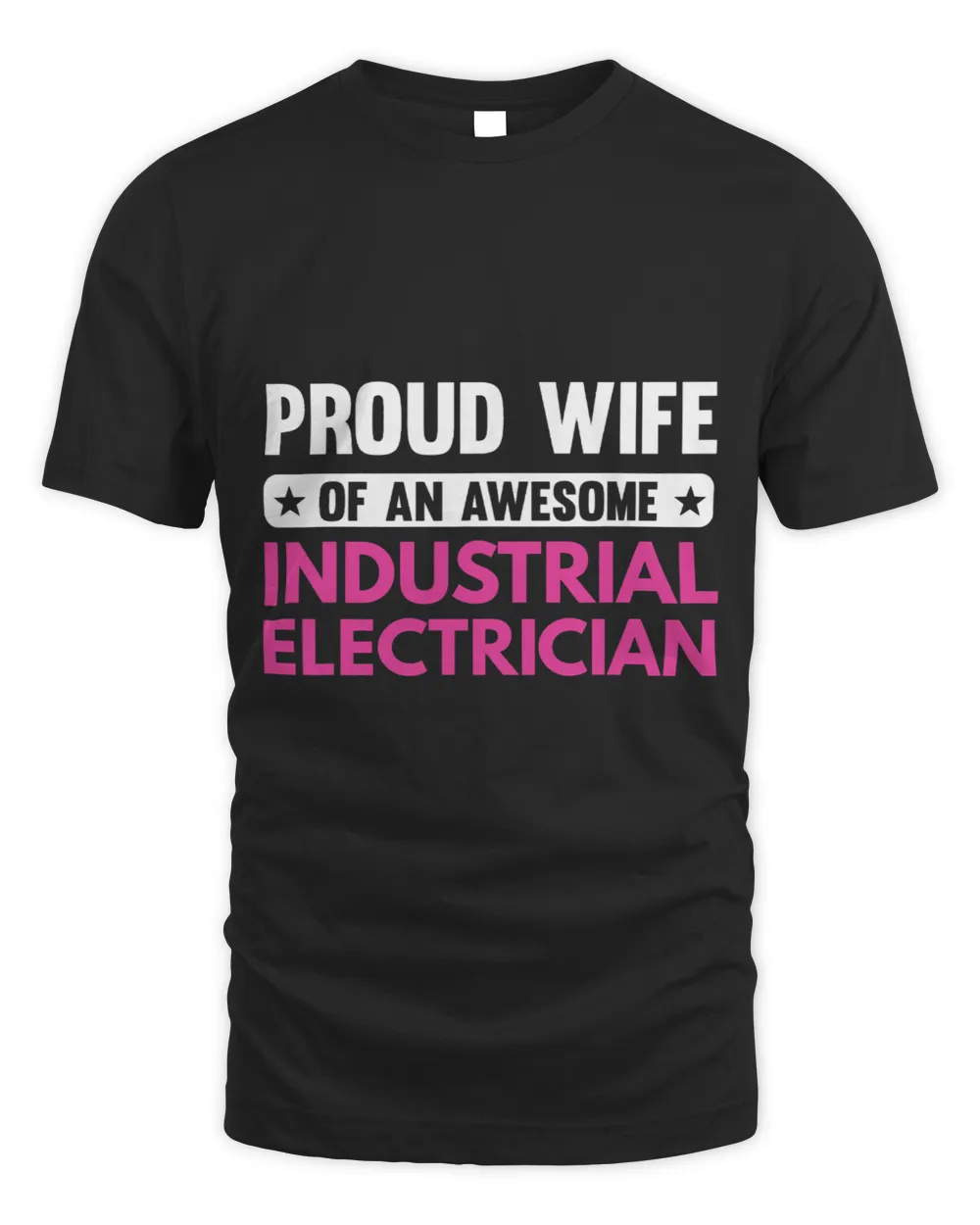 Proud Wife Of An Awesome Industrial Electrician