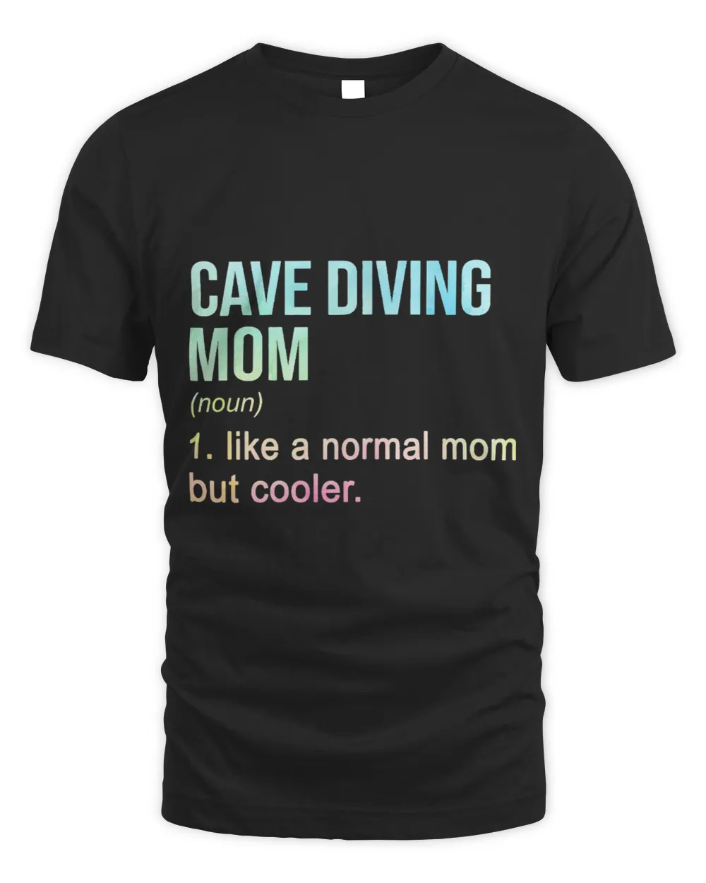Womens Cave Diving Mom Like A Normal Mom But Cooler Spelunking