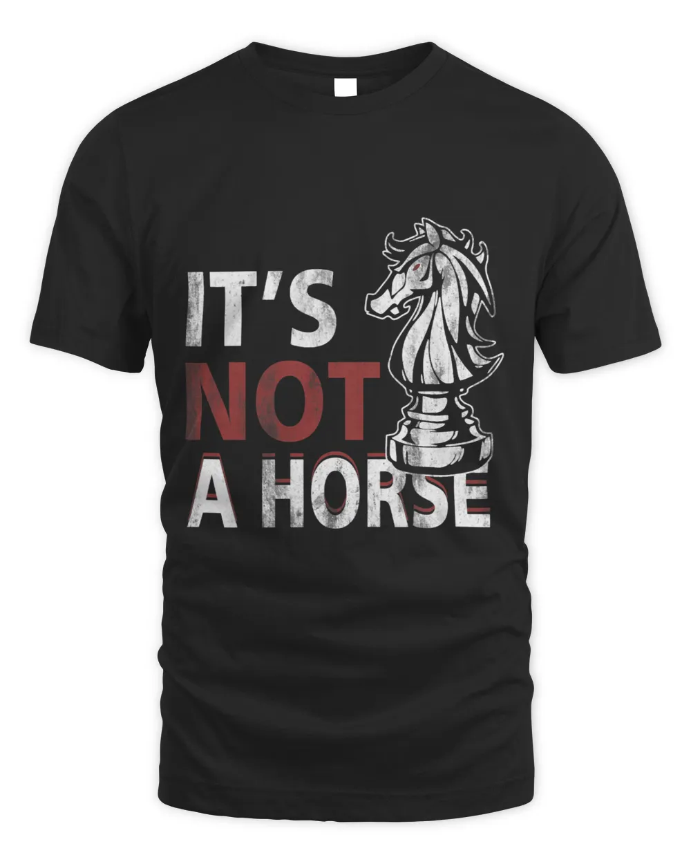 Its Not Horse Knight Chess Game Master Player Intellectual